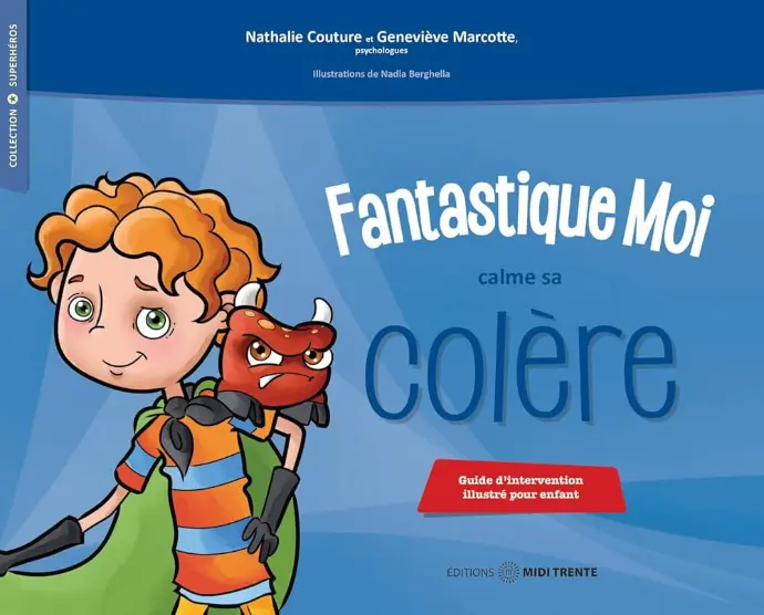 Fantastique Moi calme sa colère