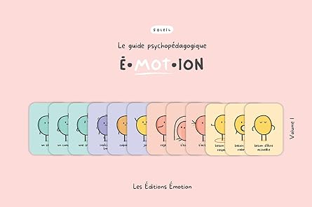 Guide psychopédagogique É•mot•ion - Vol. 1