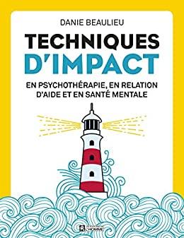 Techniques d'impact en psychothérapie