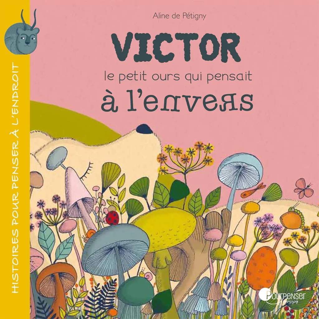 Victor, le petit ours qui pensait à l'envers