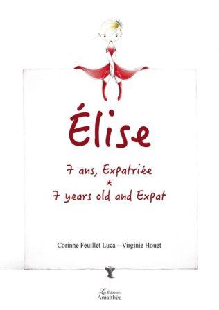 Elise, 7 ans, Expatriée
