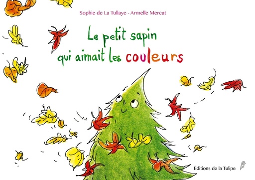 [102] Le petit sapin qui aimait les couleurs