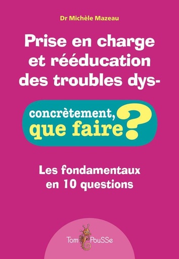 [160] Prise en charge et rééducation des troubles dys-