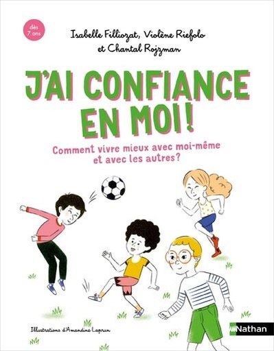 [191] J'ai confiance en moi ! Comment mieux vivre avec moi-même et avec les autres