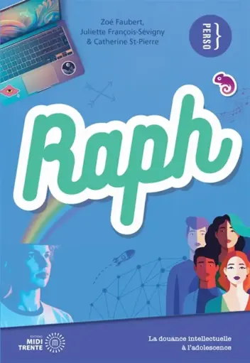 [198] Raph - La douance intellectuelle à l'adolescence