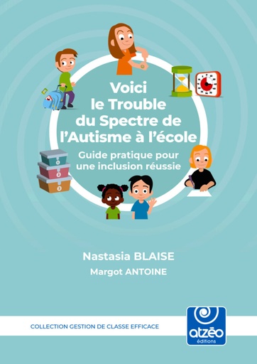 [209] Voici le Trouble du Spectre de l'Autisme à l'école